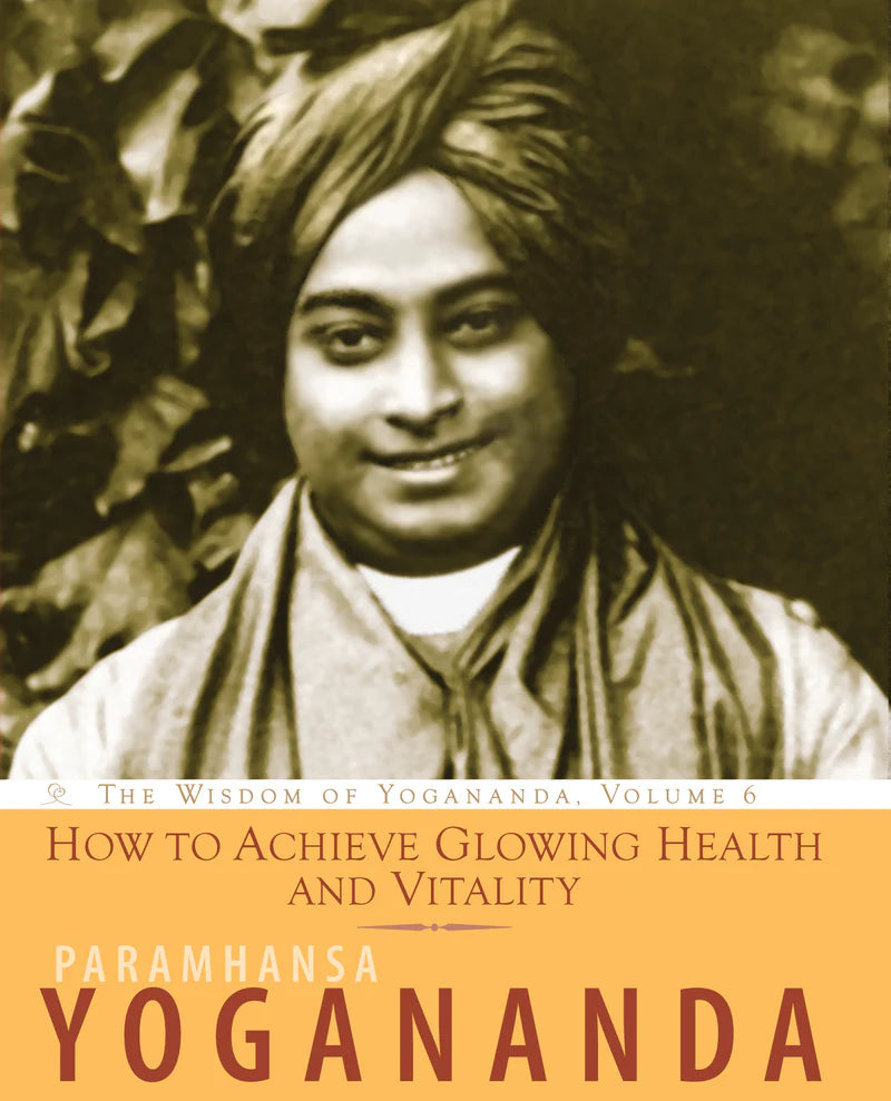 How to Achieve Glowing Health and Vitality